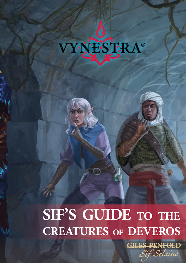 Vynestra: Sif's Guide to the Creatures of Deveros - 1