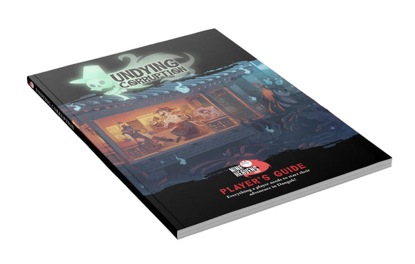 Undying Corruption 5e: Player's Guide - 1