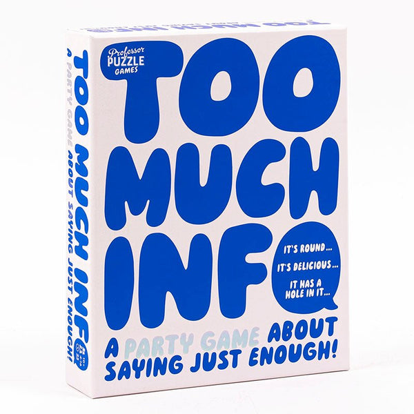 Too Much Information - 1