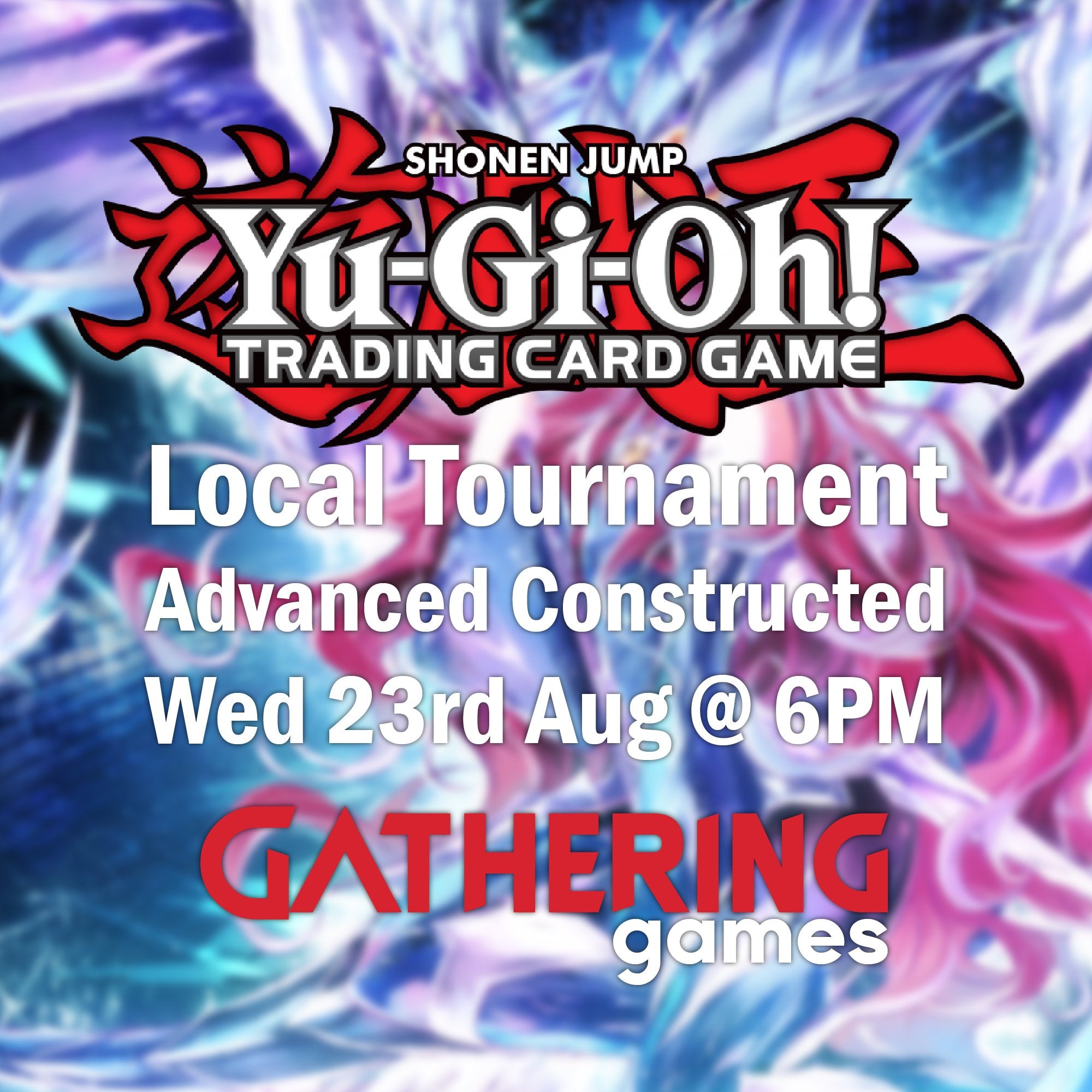 Yu-Gi-Oh! TCG: Local Tournament | 23rd August 2023 | Skipton