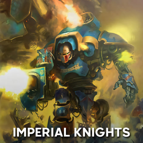 Warhammer 40K: Imperial Knights