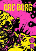 Orc Borg RPG: Neon Zine Edition - 1