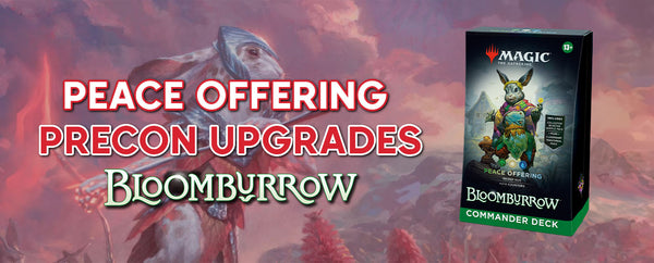 Peace Offering Precon Upgrade Guide