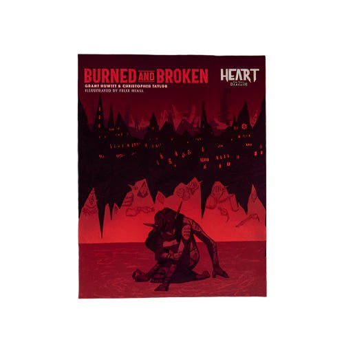 Burned And Broken Softcover - Heart Sourcebook - 1