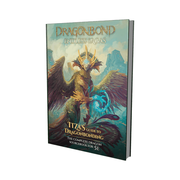 Dragonbond: Endless Sagas - Itza's Guide to Dragonbonding - 1