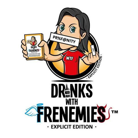 Drinks with Frenemies: Explicit Edition - Gathering Games