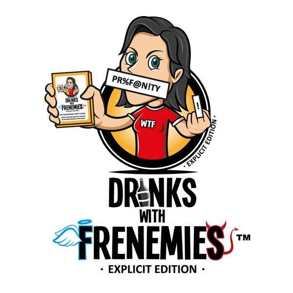 Drinks with Frenemies: Explicit Edition - 2