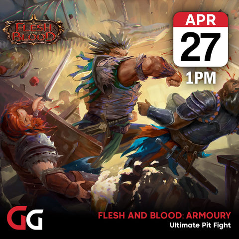 Flesh and Blood TCG: Armoury Event - Ultimate Pit Fight | 27th April 2024 | Skipton - Gathering Games
