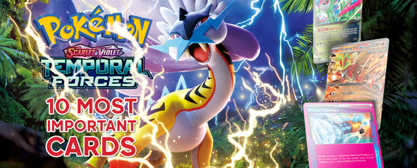 10 Most Important Temporal Forces Pokémon Cards for TCG Players