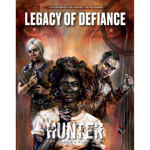Hunter: The Reckoning - Legacy of Defiance - Gathering Games