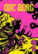 Orc Borg RPG: Neon Zine Edition - 1