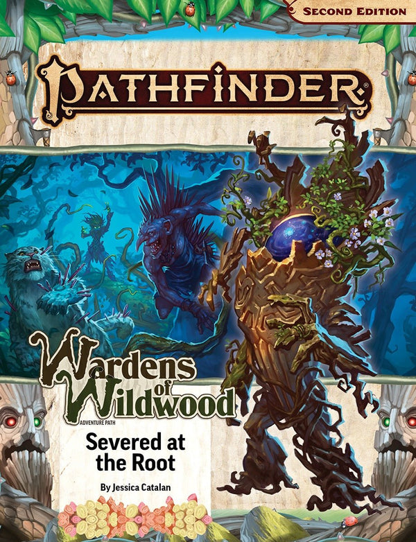 Pathfinder 2nd Edition: Adventure Path: Severed at the Root (Wardens of Wildwood 2 of 3) - 1