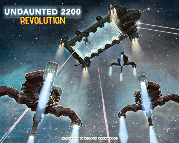 Undaunted 2200: Revolution - 2