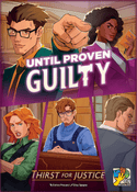 Until Proven Guilty: Thirst for Justice - 2