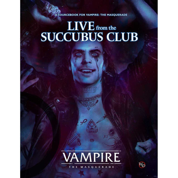 Vampire: The Masquerade: Live from the Succubus Club - 2