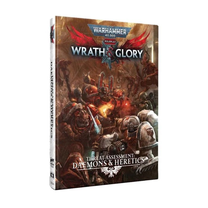 Warhammer 40K Wrath & Glory: Threat Assessment - Daemons & Heretics - Gathering Games