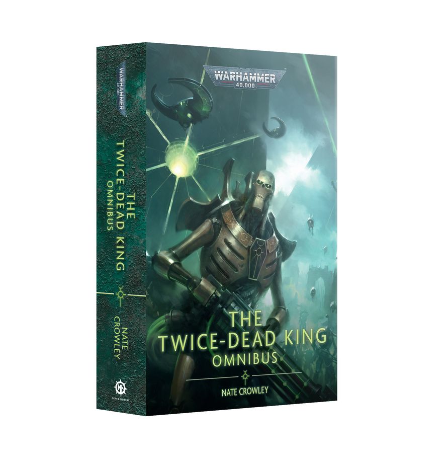 Warhammer: Black Library - The Twice - Dead King: Omnibus (Paperback) - Gathering Games