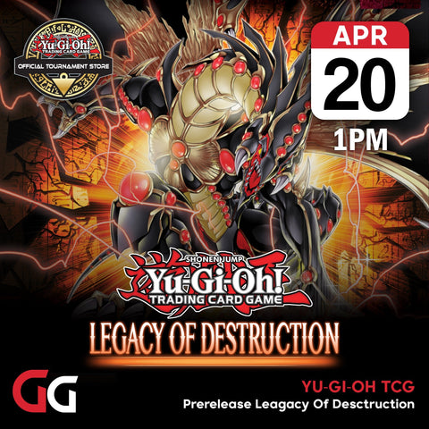 Yu-Gi-Oh! TCG: Legacy Of Destruction Prerelease Event | 20th April 2024 | Skipton - Gathering Games