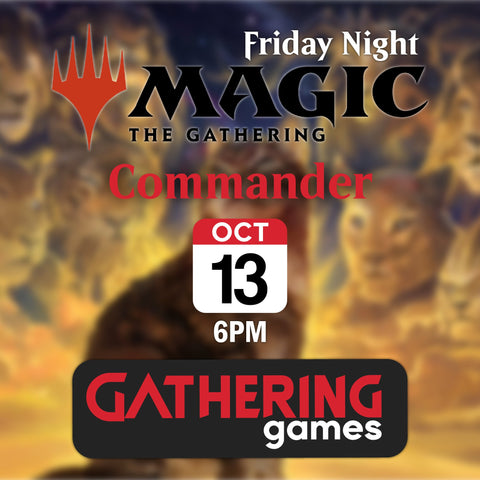 Friday Night Magic: Casual Commander | 13th Oct 2023 | Skipton - Gathering Games