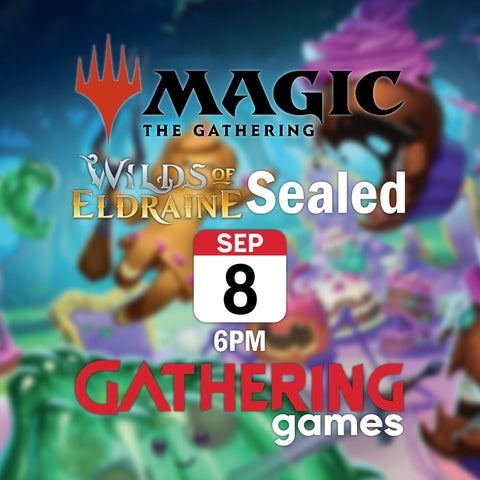 Friday Night Magic: Wilds Of Eldraine Release Event (Sealed) | 8th September 2023 | Gathering Games Skipton - Gathering Games