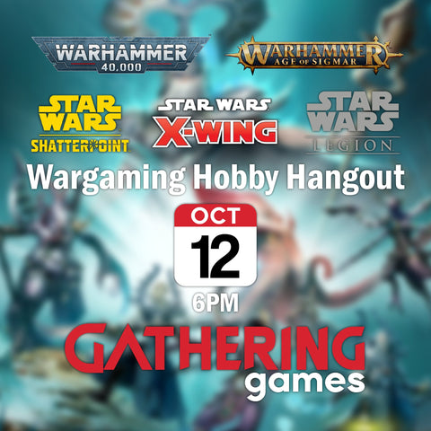 Wargaming Hobby Hangout | 12th Oct 2023 | Skipton - Gathering Games