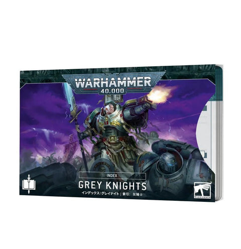 Warhammer 40K: Index - Grey Knights - Gathering Games