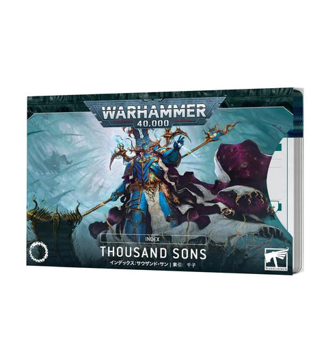 Warhammer 40K: Index - Thousand Sons - Gathering Games