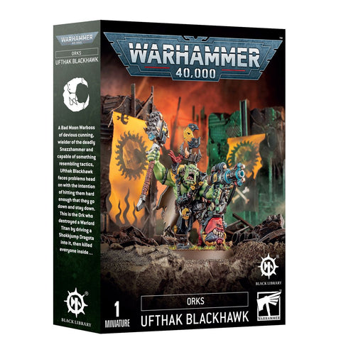 Warhammer 40K: Orks - Ufthak Blackhawk - Gathering Games