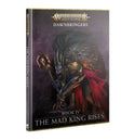 Warhammer Age Of Sigmar: Dawnbringers Book IV - The Mad King Rises - 1