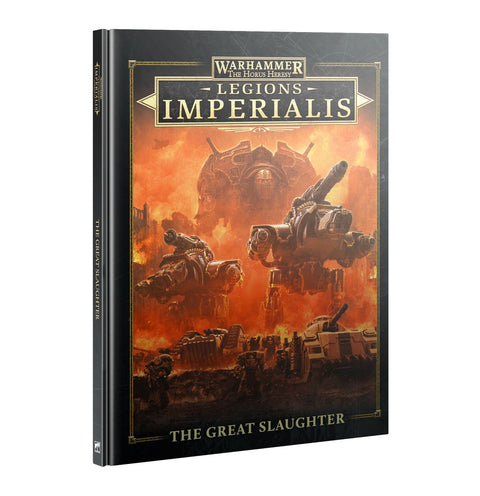 Warhammer The Horus Heresy Legions Imperialis: The Great Slaughter Book - Gathering Games