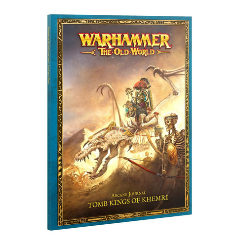 Warhammer The Old World: Arcane Journal - Tomb Kings of Khemri - Gathering Games