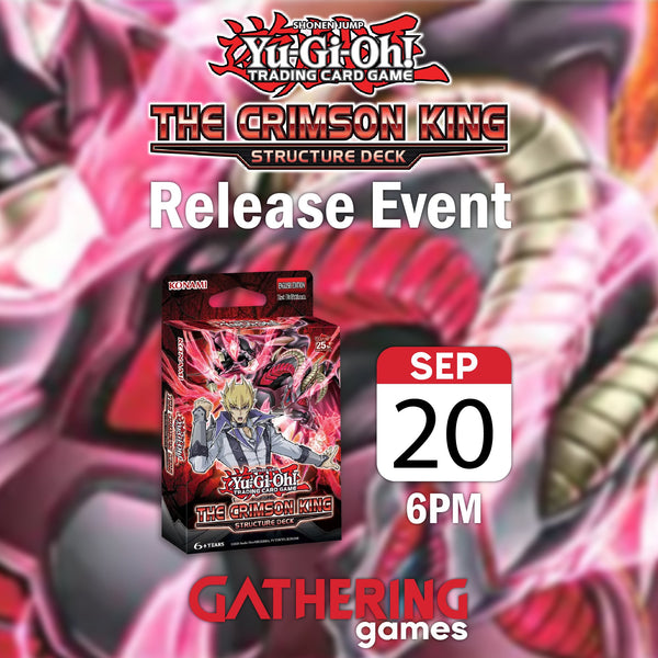 Yu-gi-oh Structure Deck The Crimson King Yu-Gi-Oh! Release Event - Structure Deck: The Yu-gi-oh Structure Deck The Crimson King Yu-Gi-Oh! Release Event - Structure Deck: The