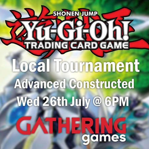 Yu-Gi-Oh! TCG: Local Tournament | 26th July 2023 | Gathering Games Skipton - Gathering Games